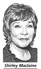[Shirley Maclaine]