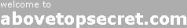 Abover_Top_Secret.gif (2252 bytes)