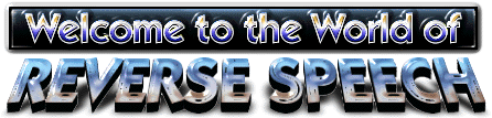Reverse Speech.gif (28486 bytes)